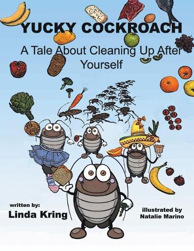 Cover image for Yucky Cockroach: A Tale about Cleaning Up After Yourself