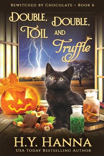 Cover image for Double, Double, Toil and Truffle (LARGE PRINT): Bewitched By Chocolate Mysteries - Book 6