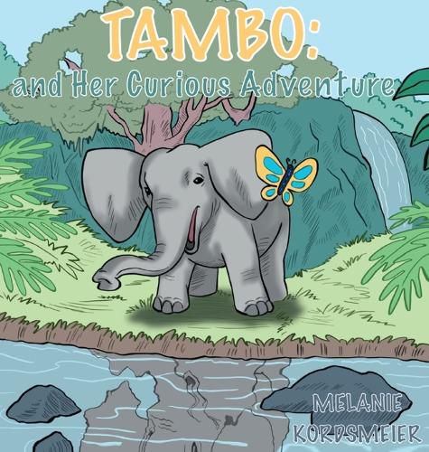 Cover image for Tambo and Her Curious Adventure