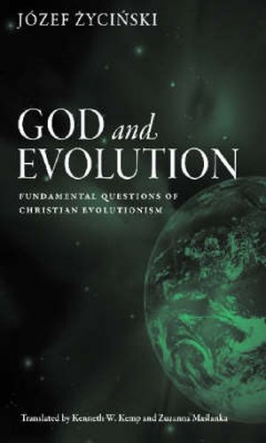 Cover image for God and Evolution: Fundamental Questions of Christian Evolutionism