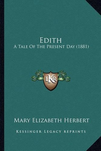 Edith: A Tale of the Present Day (1881)