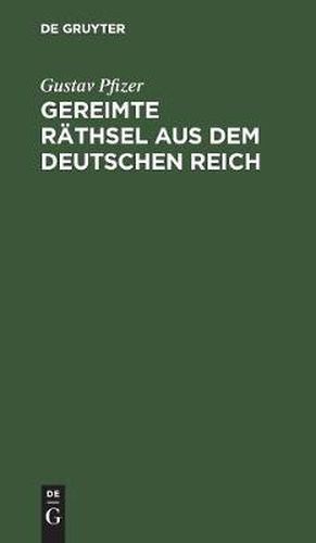 Cover image for Gereimte Rathsel aus dem Deutschen Reich