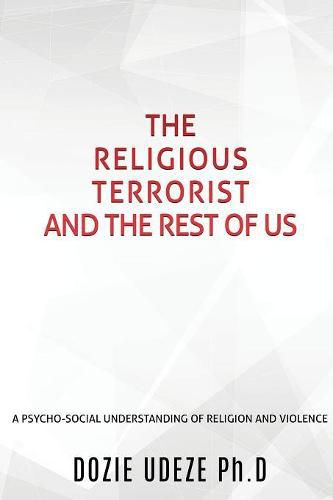 Cover image for The Religious Terrorist and the Rest of Us