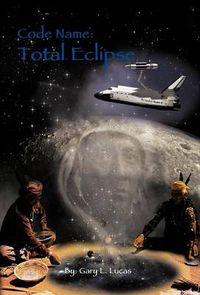 Cover image for Code Name: Total Eclipse