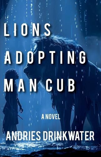 Cover image for Lions Adopting Man Cub