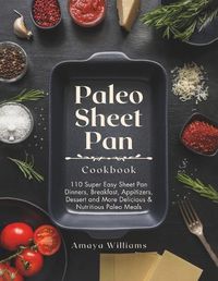 Cover image for Paleo Sheet Pan Cookbook