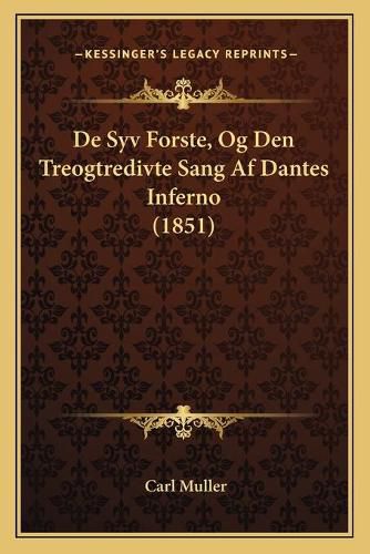 de Syv Forste, Og Den Treogtredivte Sang AF Dantes Inferno (1851)