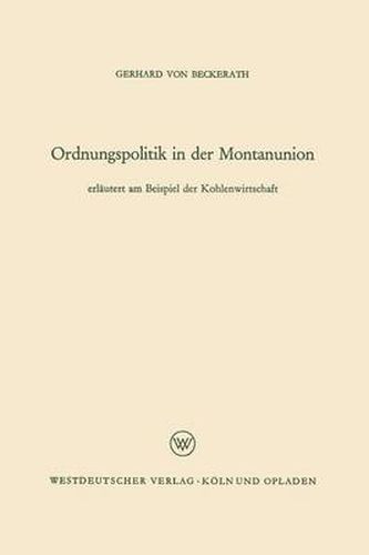 Cover image for Ordnungspolitik in Der Montanunion