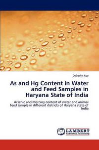 Cover image for As and Hg Content in Water and Feed Samples in Haryana State of India