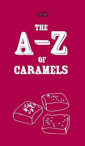 Cover image for The A-Z of Caramels