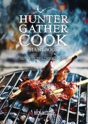 Cover image for Hunter Gather Cook Handbook: Adventures in Wild Food