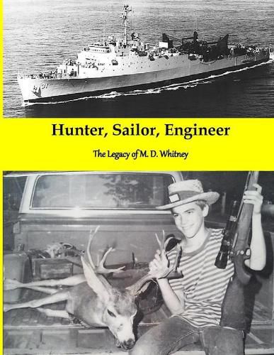 Hunter, Sailor, Engineer