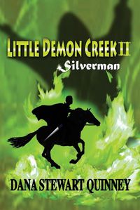 Cover image for Little Demon Creek II: Silverman