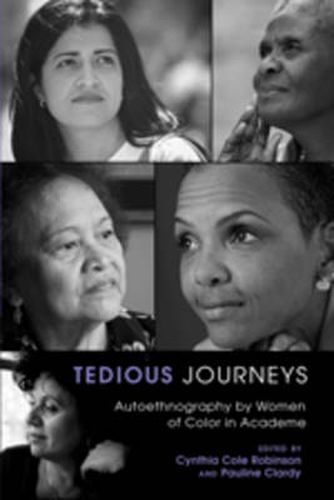 Cover image for Tedious Journeys: Autoethnography by Women of Color in Academe