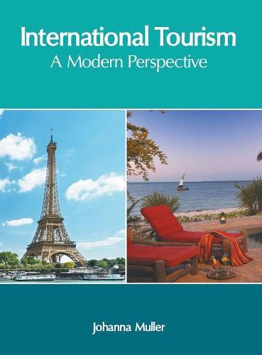 Cover image for International Tourism: A Modern Perspective