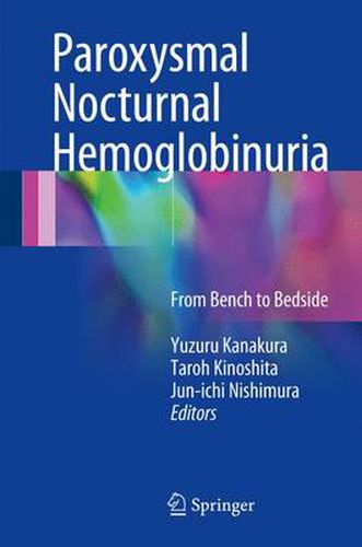 Cover image for Paroxysmal Nocturnal Hemoglobinuria: From Bench to Bedside