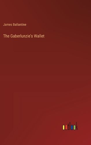 The Gaberlunzie's Wallet