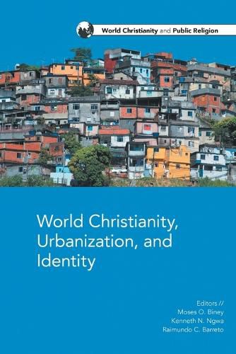 Cover image for World Christianity, Urbanization and Identity