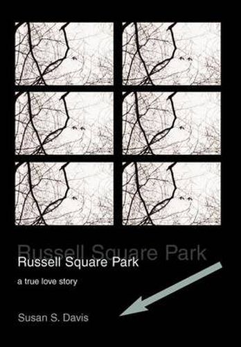Russell Square Park: A True Love Story