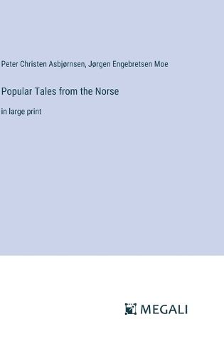 Popular Tales from the Norse