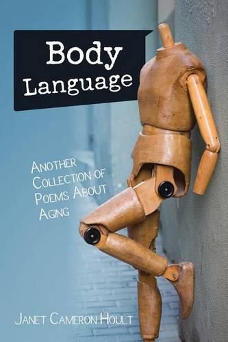 Cover image for Body Language: Another Collection of Poems About Aging