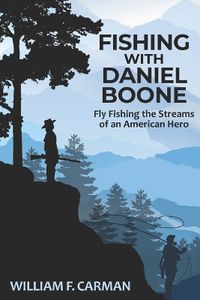 Cover image for Fishing with Daniel Boone