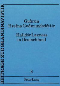 Cover image for Halldor Laxness in Deutschland: Rezeptionsgeschichtliche Untersuchungen