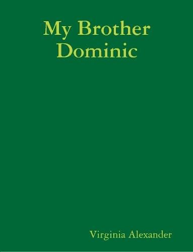 Cover image for My Brother Dominic