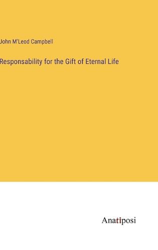 Cover image for Responsability for the Gift of Eternal Life