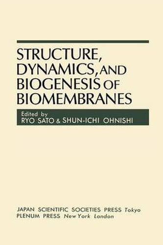Cover image for Structure, Dynamics, and Biogenesis of Biomembranes