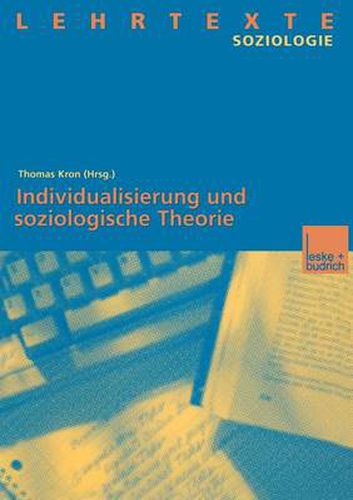 Individualisierung Und Soziologische Theorie