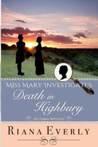 Cover image for Death in Highbury: An Emma Mystery