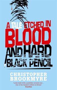 Cover image for A Tale Etched In Blood And Hard Black Pencil
