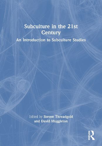 Cover image for Subculture in the 21st Century