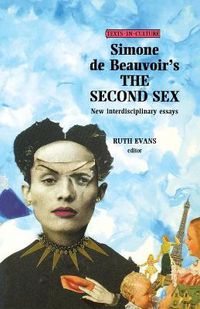 Cover image for Simone de Beauvoir, the  Second Sex: New Interdisciplinary Essays