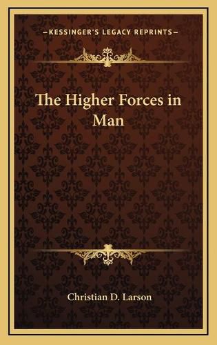 Cover image for The Higher Forces in Man