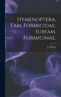 Cover image for Hymenoptera, Fam. Formicidae, Subfam. Formicinae.