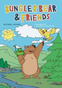 Cover image for Bungler Bear & Friends