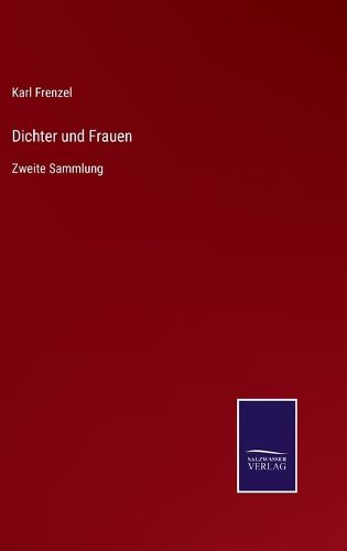 Cover image for Dichter und Frauen: Zweite Sammlung