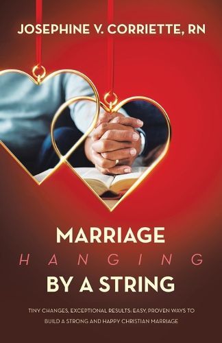 Cover image for Marriage Hanging By A String