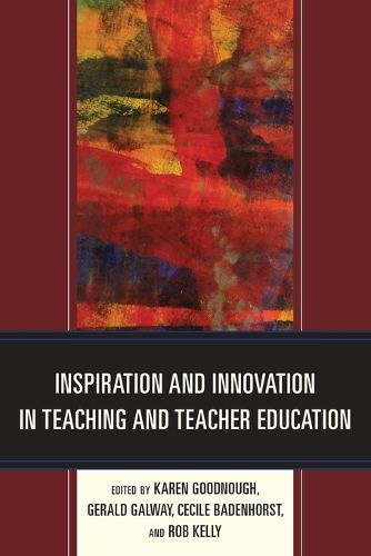 Cover image for Inspiration and Innovation in Teaching and Teacher Education