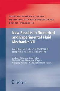 Cover image for New Results in Numerical and Experimental Fluid Mechanics VII: Contributions to the 16th STAB/DGLR Symposium Aachen, Germany 2008