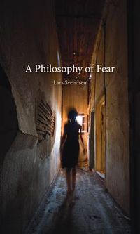 Cover image for A Philosophy of Fear