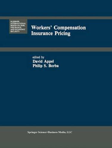 Cover image for Workers' Compensation Insurance Pricing: Current Programs and Proposed Reforms