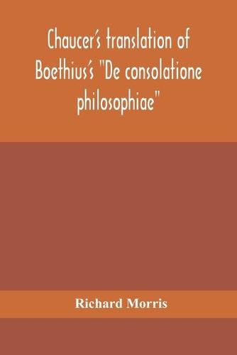 Chaucer's translation of Boethius's De consolatione philosophiae