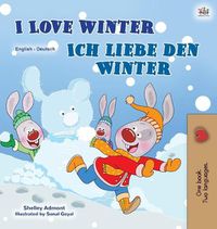 Cover image for I Love Winter (English German Bilingual Children's Book)