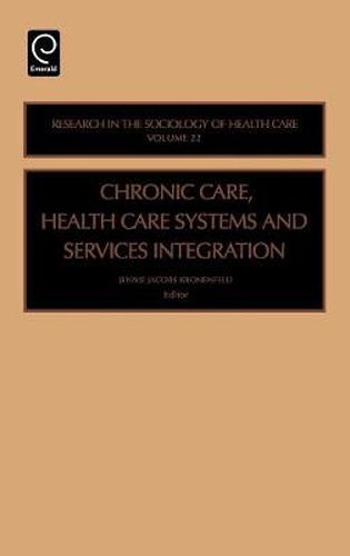 Cover image for Chronic Care, Health Care Systems and Services Integration