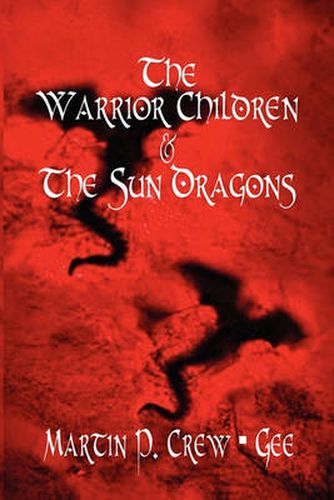 Cover image for The Warrior Children & the Sun Dragons