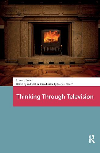 Cover image for Thinking Through Television