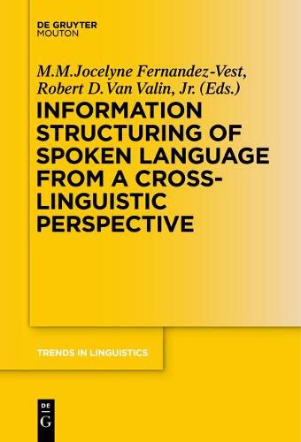 Cover image for Information Structuring of Spoken Language from a Cross-linguistic Perspective